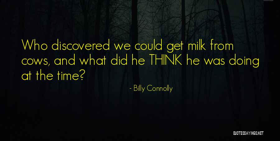 Echeburua Estres Quotes By Billy Connolly Echeburua Estres Quotes By Billy Connolly
