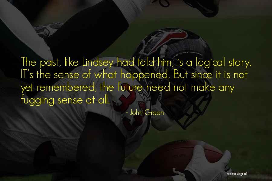 Echelmeyer Erin Quotes By John Green Echelmeyer Erin Quotes By John Green