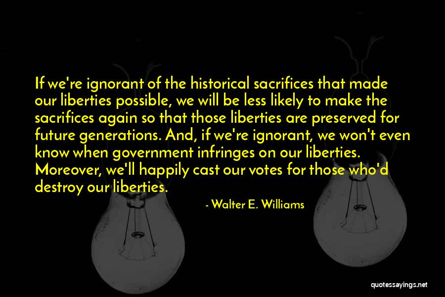 Echelon Conspiracy Quotes By Walter E. Williams Echelon Conspiracy Quotes By Walter E. Williams