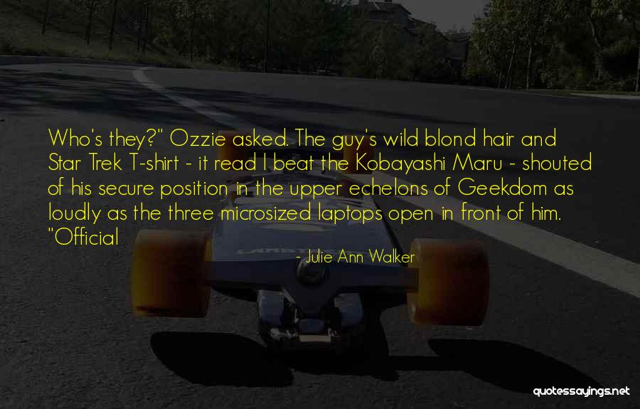 Echelons Quotes By Julie Ann Walker Echelons Quotes By Julie Ann Walker