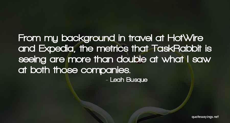 Echeverr A B Quotes By Leah Busque Echeverr A B Quotes By Leah Busque