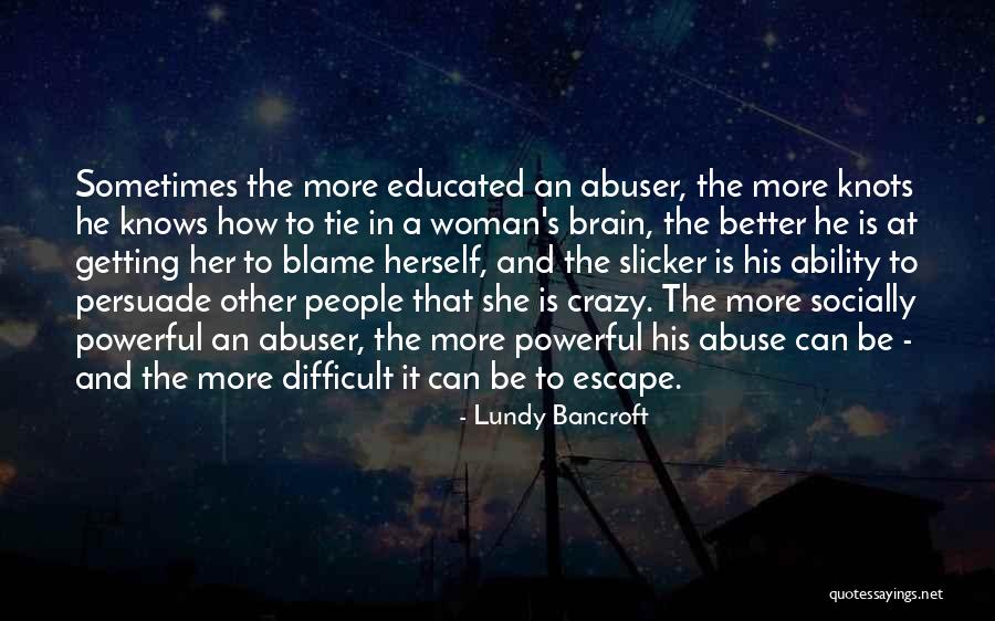 Echeverri And Marjorie Quotes By Lundy Bancroft Echeverri And Marjorie Quotes By Lundy Bancroft