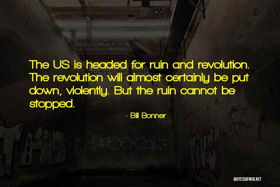 Echeverria Farms Quotes By Bill Bonner Echeverria Farms Quotes By Bill Bonner