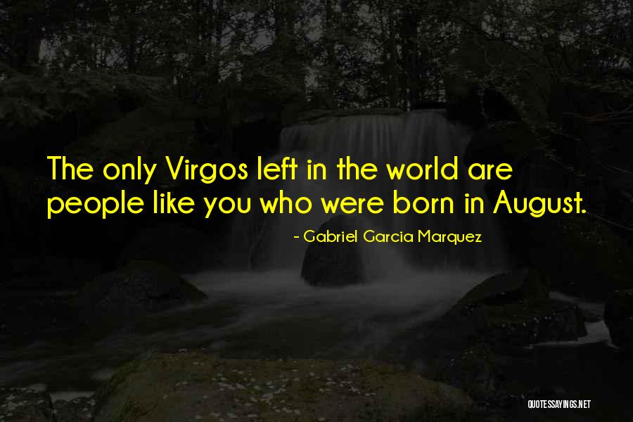 Echivalent Drojdie Quotes By Gabriel Garcia Marquez Echivalent Drojdie Quotes By Gabriel Garcia Marquez