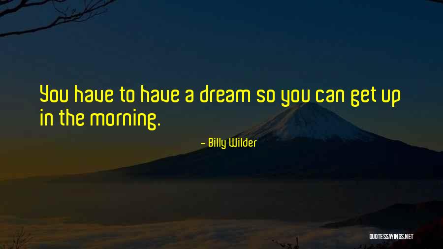 Echizenya Yoshihito Quotes By Billy Wilder Echizenya Yoshihito Quotes By Billy Wilder