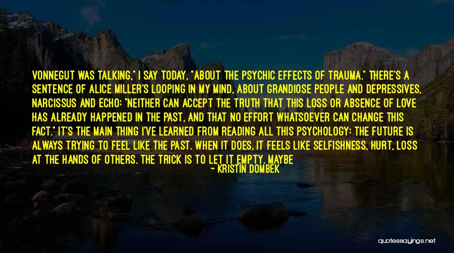 Echo And Narcissus Quotes By Kristin Dombek Echo And Narcissus Quotes By Kristin Dombek