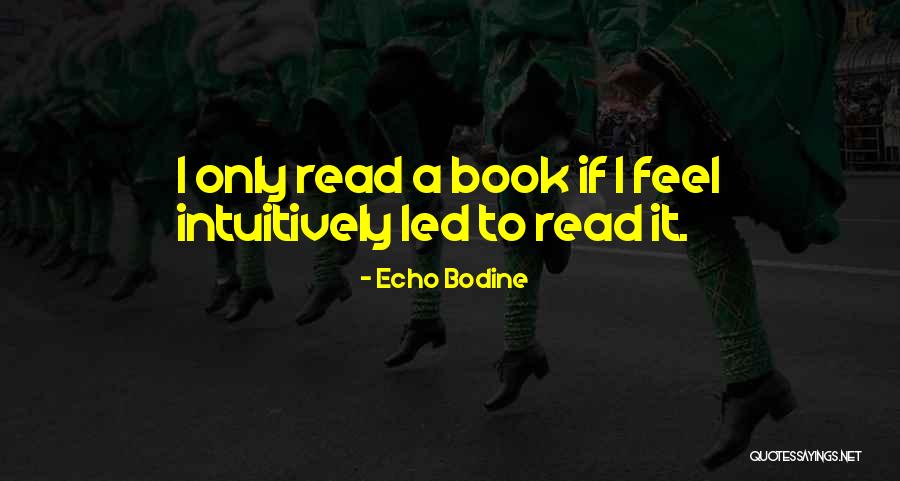 Echo Bodine Quotes 1024945 Echo Bodine Quotes 1024945