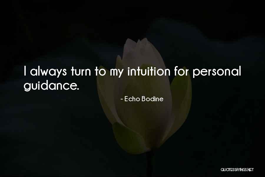 Echo Bodine Quotes 1053578 Echo Bodine Quotes 1053578