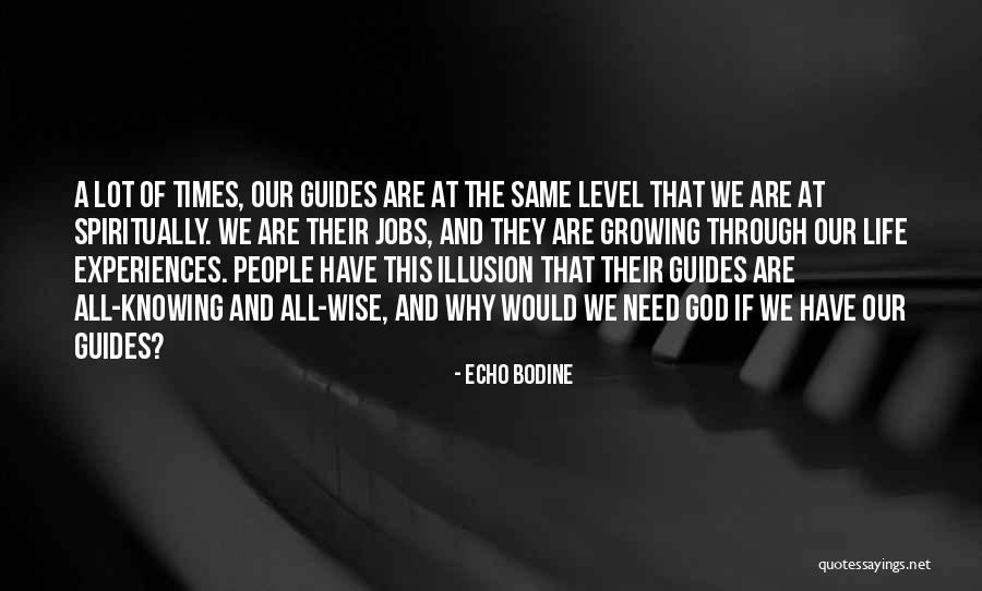 Echo Bodine Quotes 1568312