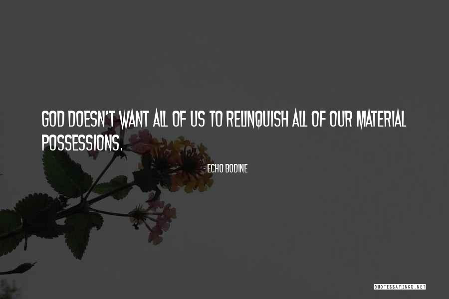 Echo Bodine Quotes 165244 Echo Bodine Quotes 165244
