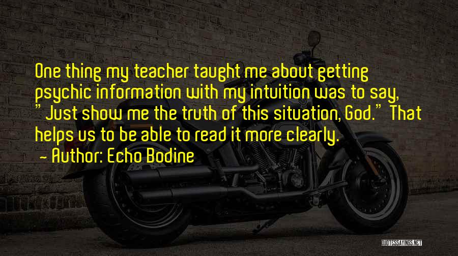 Echo Bodine Quotes 1770819