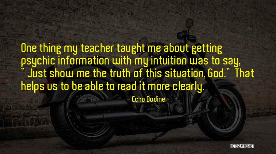 Echo Bodine Quotes 1770819