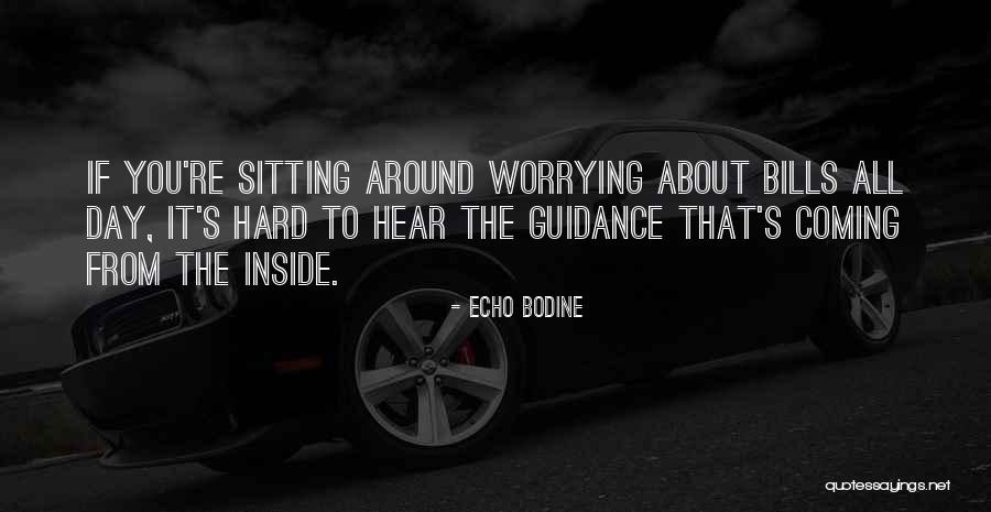 Echo Bodine Quotes 323230