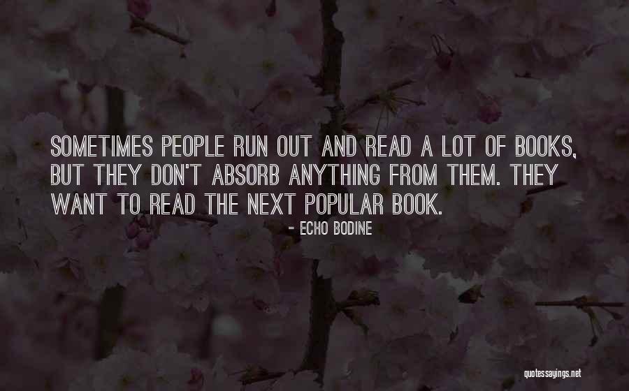 Echo Bodine Quotes 330196 Echo Bodine Quotes 330196