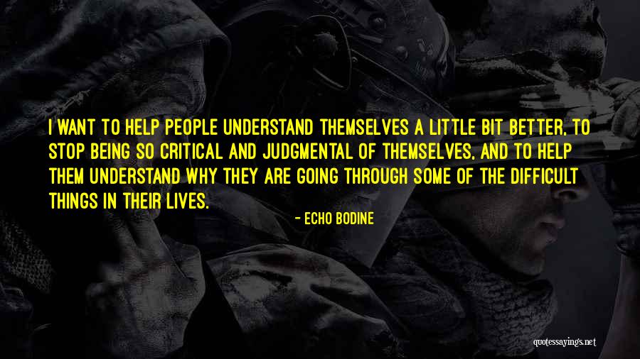 Echo Bodine Quotes 866907 Echo Bodine Quotes 866907