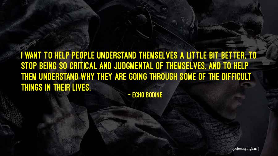 Echo Bodine Quotes 866907