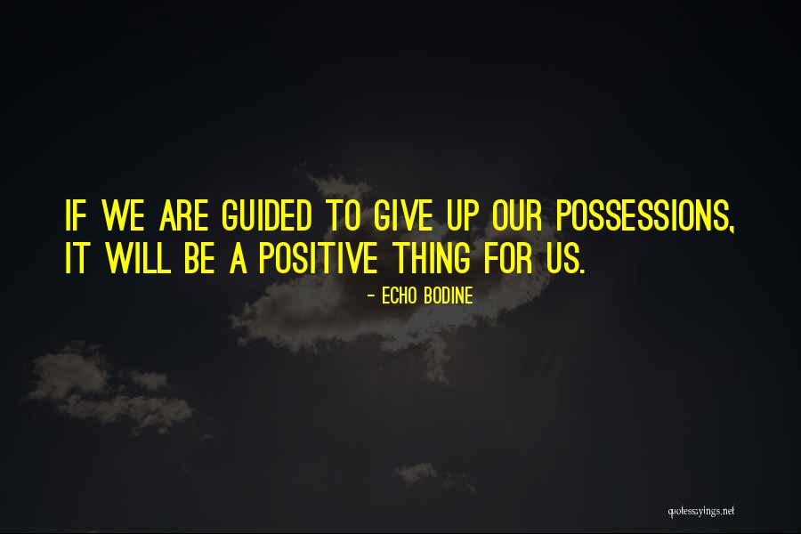 Echo Bodine Quotes 944061 Echo Bodine Quotes 944061