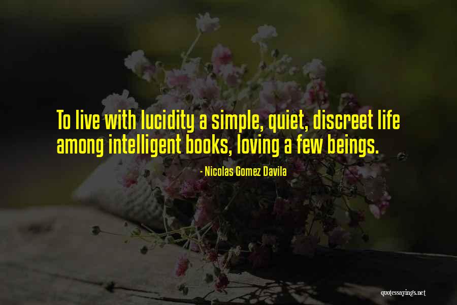 Echo Down The Ages Quotes By Nicolas Gomez Davila Echo Down The Ages Quotes By Nicolas Gomez Davila
