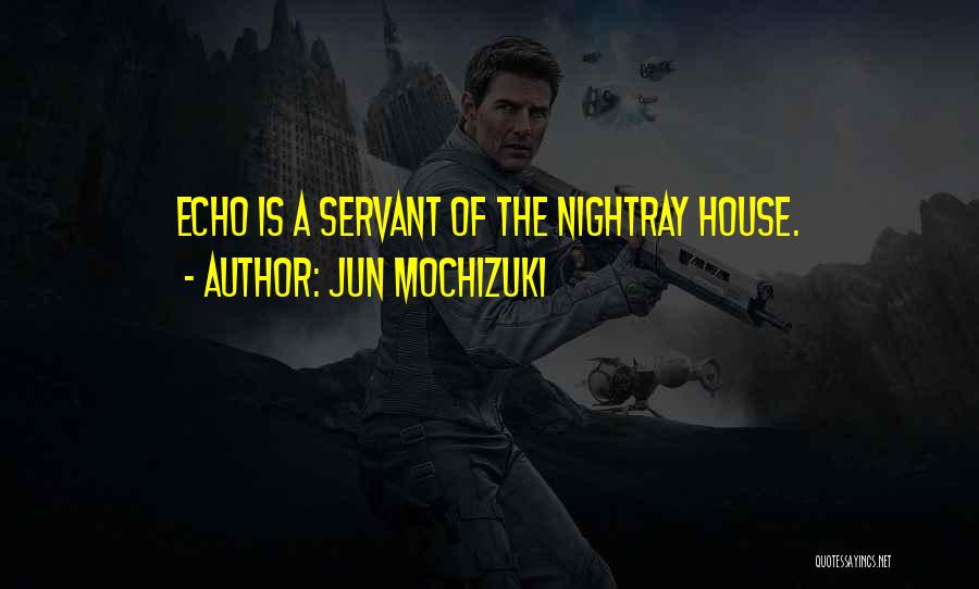 Echo Nightray Quotes By Jun Mochizuki