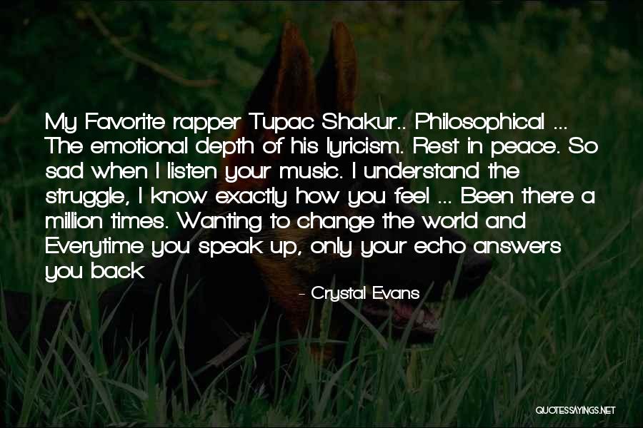 Echo Of Peace Quotes By Crystal Evans Echo Of Peace Quotes By Crystal Evans