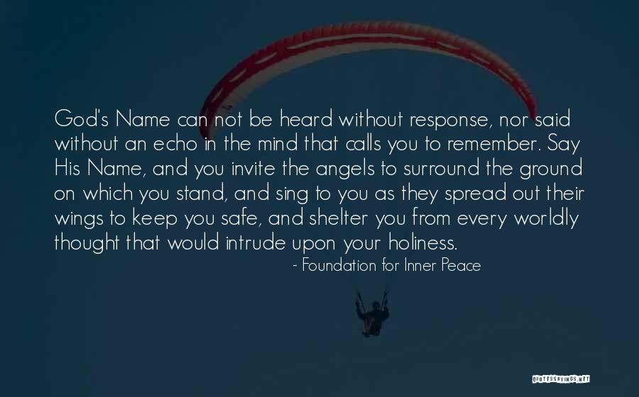 Echo Of Peace Quotes By Foundation For Inner Peace Echo Of Peace Quotes By Foundation For Inner Peace