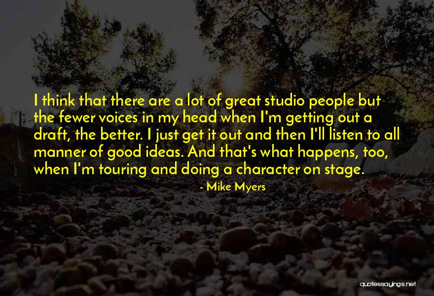Echoed Farthing Quotes By Mike Myers Echoed Farthing Quotes By Mike Myers