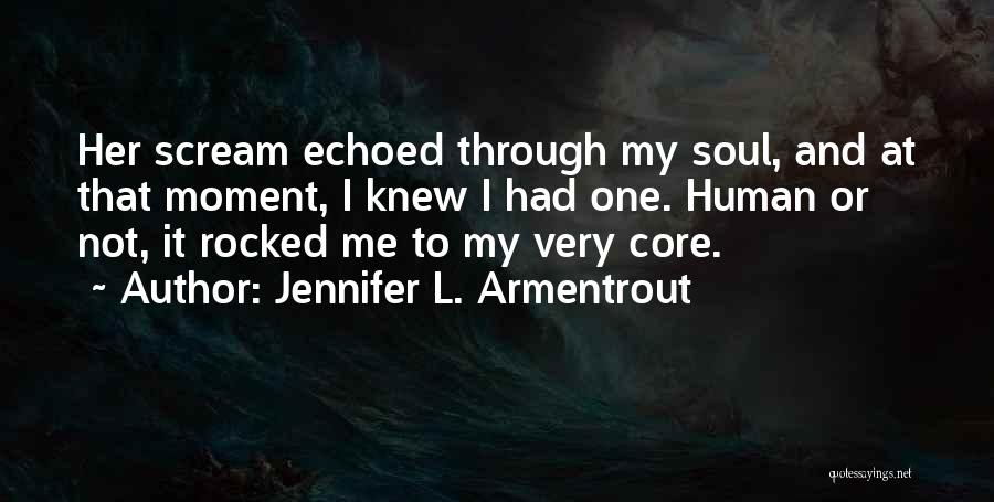 Echoed Quotes By Jennifer L. Armentrout