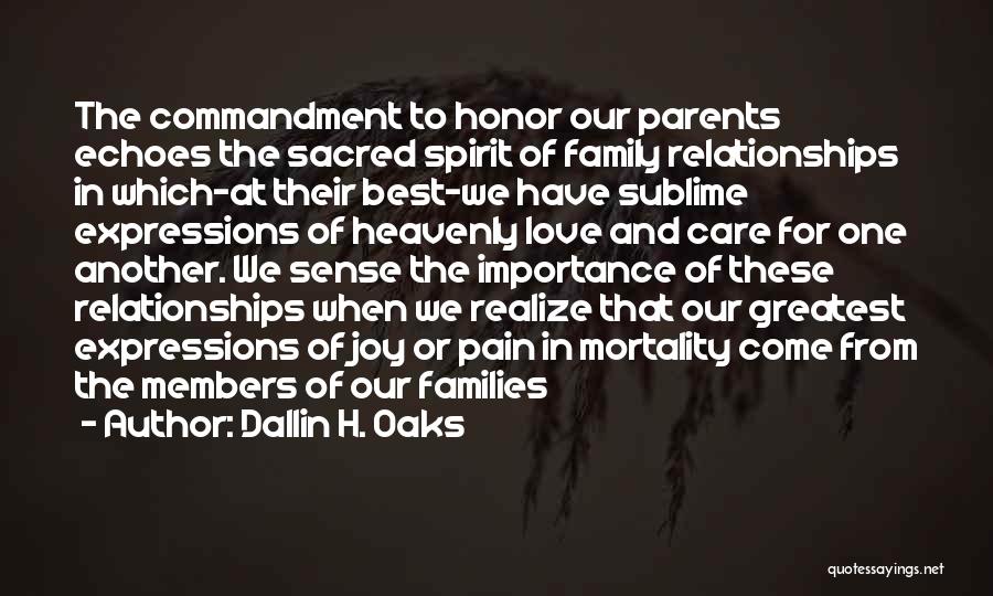 Echoes Of Love Quotes By Dallin H. Oaks