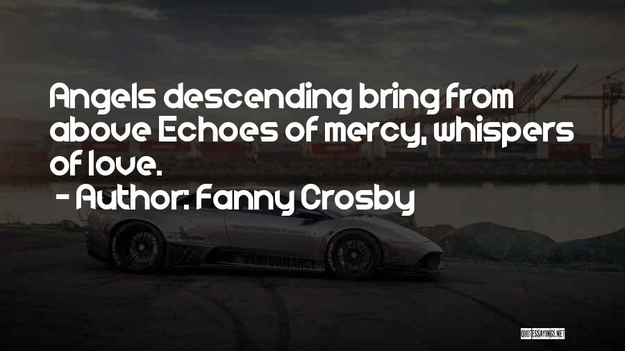Echoes Of Love Quotes By Fanny Crosby