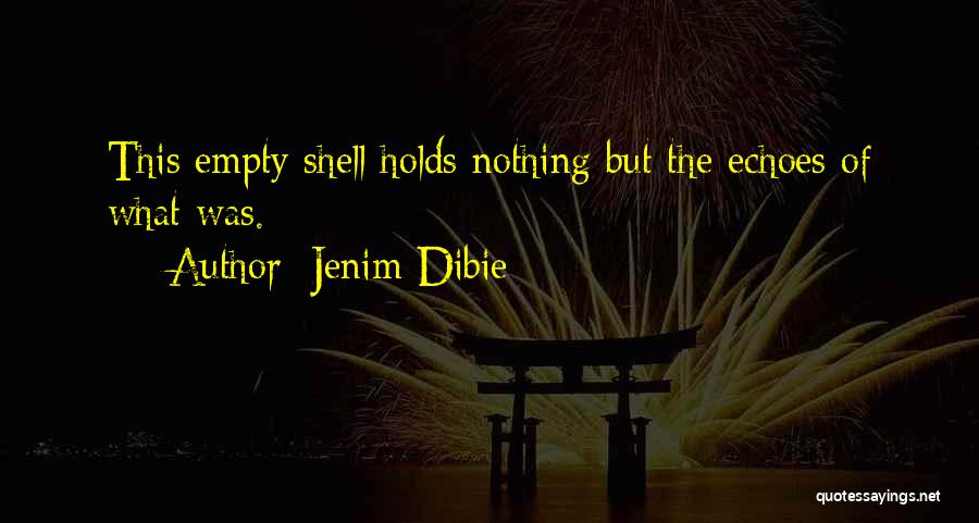 Echoes Of Love Quotes By Jenim Dibie