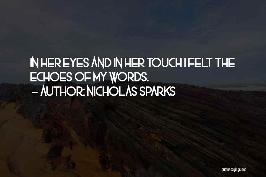 Echoes Of Love Quotes By Nicholas Sparks