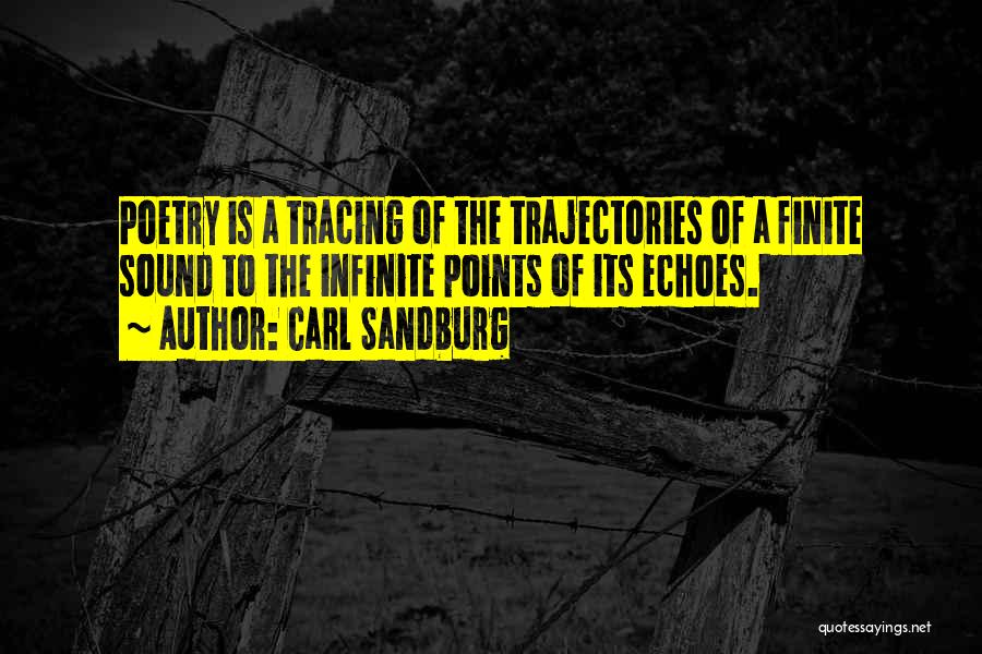 Echoes Quotes By Carl Sandburg