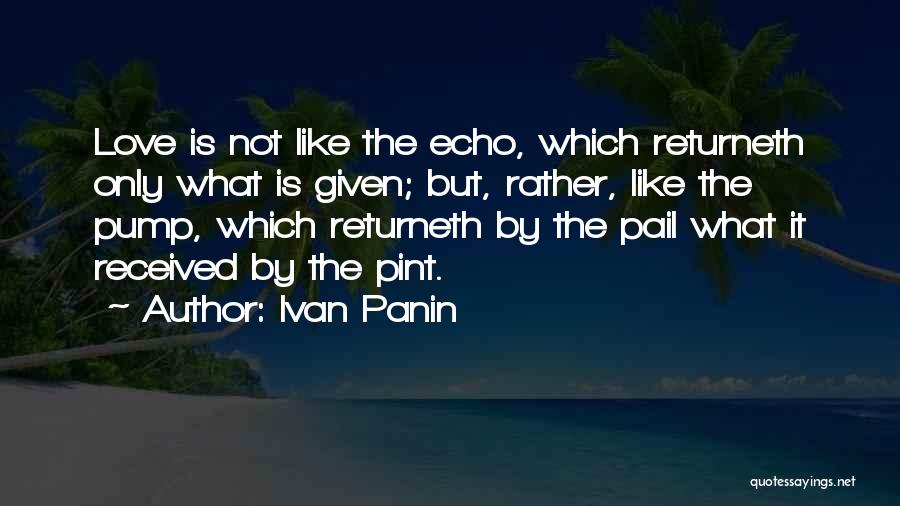 Echoes Quotes By Ivan Panin