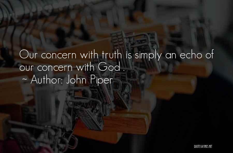 Echoes Quotes By John Piper