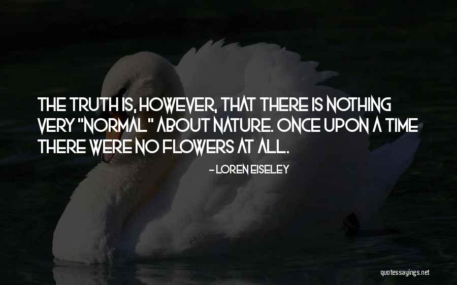 Echolette B35 Quotes By Loren Eiseley Echolette B35 Quotes By Loren Eiseley