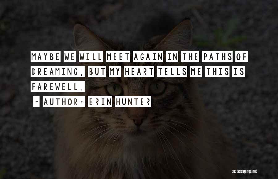 Echosong Quotes By Erin Hunter