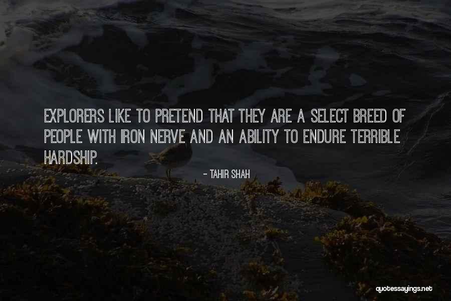 Echosong Warrior Quotes By Tahir Shah Echosong Warrior Quotes By Tahir Shah