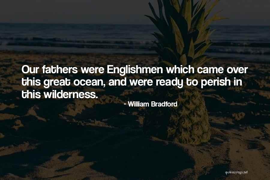 Echte Liebe Quotes By William Bradford Echte Liebe Quotes By William Bradford