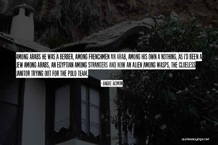 Echtenkamp Quotes By Andre Aciman Echtenkamp Quotes By Andre Aciman