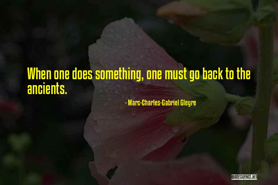 Echters Garden Quotes By Marc-Charles-Gabriel Gleyre Echters Garden Quotes By Marc-Charles-Gabriel Gleyre