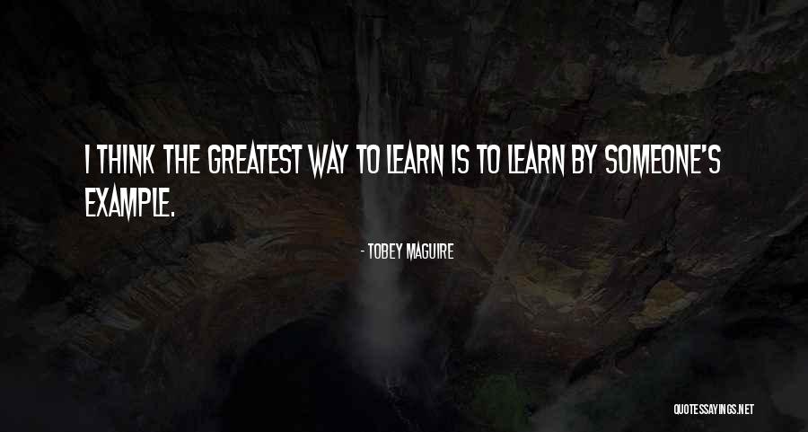Echters Quotes By Tobey Maguire Echters Quotes By Tobey Maguire