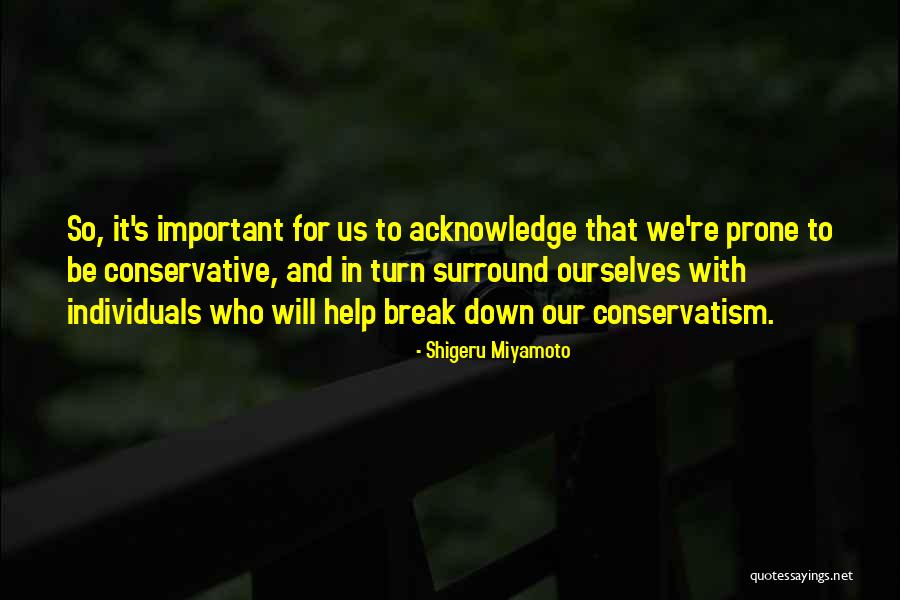 Eckberg Beachcomber Quotes By Shigeru Miyamoto Eckberg Beachcomber Quotes By Shigeru Miyamoto