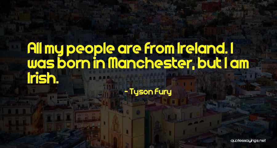 Eckberg Beachcomber Quotes By Tyson Fury Eckberg Beachcomber Quotes By Tyson Fury