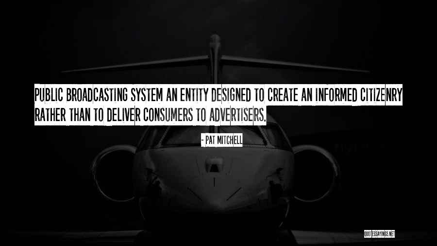 Eckersley Dennis Quotes By Pat Mitchell Eckersley Dennis Quotes By Pat Mitchell