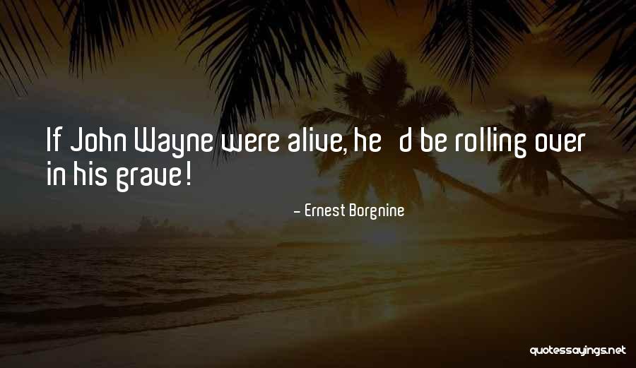 Eckersley Ocallaghan Quotes By Ernest Borgnine Eckersley Ocallaghan Quotes By Ernest Borgnine