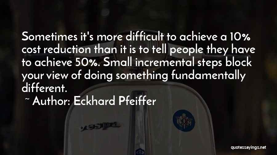 Eckhard Pfeiffer Quotes 545488