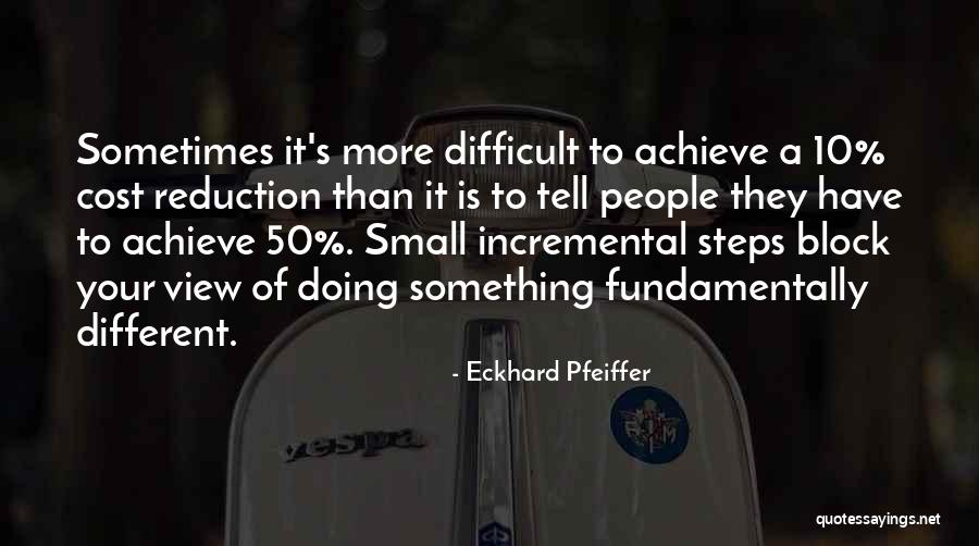 Eckhard Pfeiffer Quotes 545488