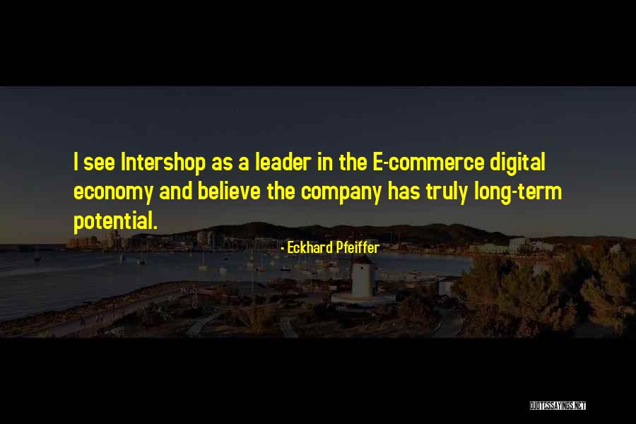 Eckhard Quotes By Eckhard Pfeiffer Eckhard Quotes By Eckhard Pfeiffer