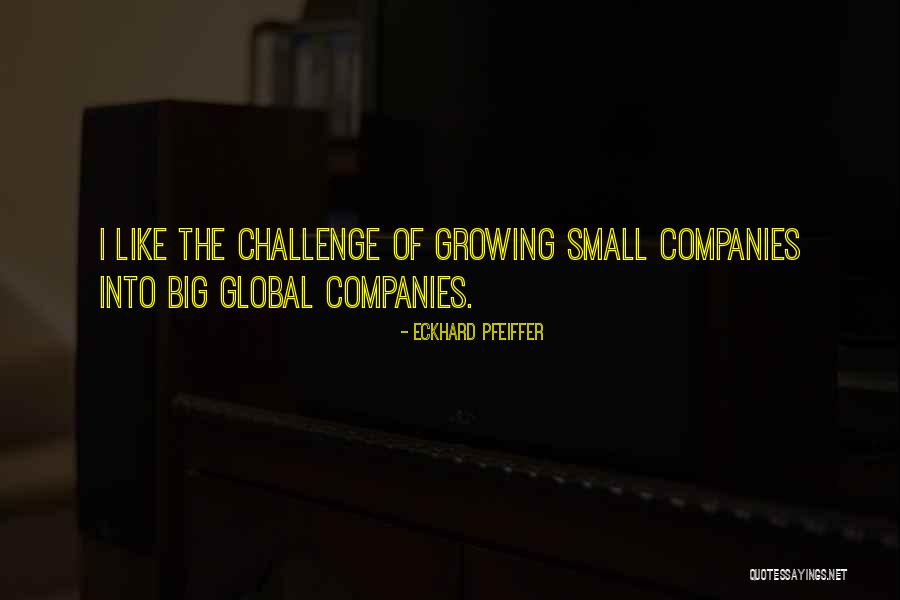 Eckhard Quotes By Eckhard Pfeiffer Eckhard Quotes By Eckhard Pfeiffer
