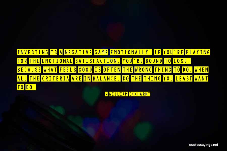 Eckhardt Quotes By William Eckhardt Eckhardt Quotes By William Eckhardt